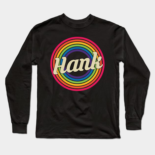 Hank - Retro Rainbow Style Long Sleeve T-Shirt by MaydenArt